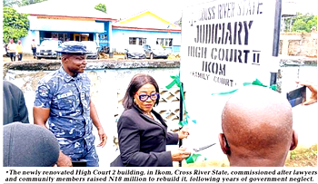 Abandoned by C’River govt, Ikom lawyers raise N18m to rebuild dilapidated High Court 